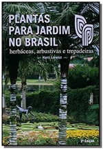Ficha técnica e caractérísticas do produto Plantas para Jardim no Brasil - Plantarum