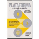 Ficha técnica e caractérísticas do produto Plataforma - Revolução da Estrategia