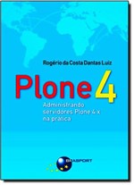Ficha técnica e caractérísticas do produto Plone 4: Administrando Servidores Plone 4.x na Prática - Brasport