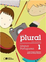 Ficha técnica e caractérísticas do produto Plural - Língua Portuguesa - 1º Ano - 2ª Ed. 2012 - Saraiva