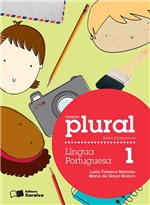 Ficha técnica e caractérísticas do produto Plural Língua Portuguesa - 1º Ano - Saraiva