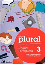 Ficha técnica e caractérísticas do produto Plural Língua Portuguesa - 3º Ano - Saraiva