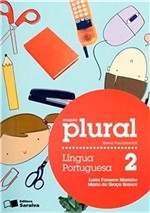 Ficha técnica e caractérísticas do produto Plural Língua Portuguesa - 2º Ano - Saraiva