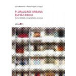 Ficha técnica e caractérísticas do produto Pluralidade Urbana Em Sao Paulo