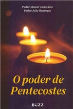 Ficha técnica e caractérísticas do produto Poder de Pentecostes, o - Buzz Editora