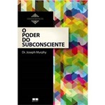 Ficha técnica e caractérísticas do produto Poder do Subconsciente, o - (best Seller)