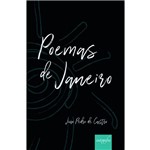 Ficha técnica e caractérísticas do produto Poemas de Janeiro