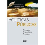 Ficha técnica e caractérísticas do produto Políticas Públicas: Princípios, Propósitos e Processos