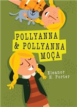 Ficha técnica e caractérísticas do produto Pollyanna e Pollyanna Moca - Martin Claret - 1