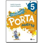 Ficha técnica e caractérísticas do produto Porta Aberta - Lingua Portuguesa - 5 Ano - 02ed/15