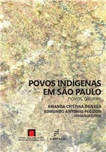 Ficha técnica e caractérísticas do produto Povos Indigenas em Sao Paulo - Edufscar