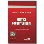 Pratica Constitucional - Vol.1 - Colecao Pratica03