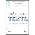 Ficha técnica e caractérísticas do produto Pratica De Texto: Para Estudantes Universitarios