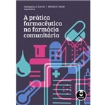 Ficha técnica e caractérísticas do produto Pratica Farmaceutica na Farmacia Comunitaria - Artmed