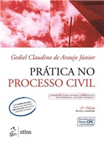 Ficha técnica e caractérísticas do produto Prática no Processo Civil - Atlas Editora