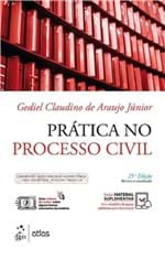 Ficha técnica e caractérísticas do produto Pratica no Processo Civil - 23ª Ed