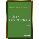 Ficha técnica e caractérísticas do produto Prática Previdenciária - 4ª Edição (2018)