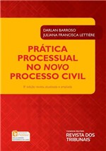 Ficha técnica e caractérísticas do produto Prática Processual no Novo Processo Civil - 8ª Ed. 2018 - Rt