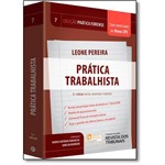 Ficha técnica e caractérísticas do produto Prática Trabalhista - Vol.7 - Coleção Prática Forense