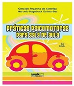 Ficha técnica e caractérísticas do produto Praticas Psicomotoras para Sala de Aula - W.a.k.