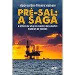 Ficha técnica e caractérísticas do produto Pré-Sal: a Saga