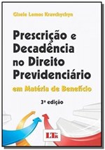Ficha técnica e caractérísticas do produto Prescricao e Decadencia no Direito Previdenciario - Ltr