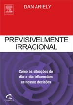 Ficha técnica e caractérísticas do produto Previsivelmente Irracional - Campus - 1