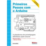 Ficha técnica e caractérísticas do produto Primeiros Passos com Arduino - Novatec