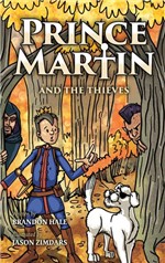 Ficha técnica e caractérísticas do produto Prince Martin And The Thieves - Band Of Brothers Books