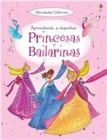 Ficha técnica e caractérísticas do produto Princesas e Bailarinas - Aprendendo a Desenhar