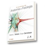Ficha técnica e caractérísticas do produto Principios de Anatomia e Fisiologia - Guanabara