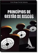Ficha técnica e caractérísticas do produto Princípios de Gestão de Riscos - Appris Editora