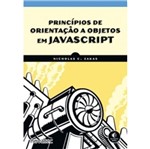 Ficha técnica e caractérísticas do produto Principios de Orientacao a Objetos em Javascrip - Novatec