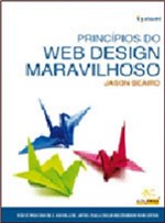 Ficha técnica e caractérísticas do produto Principios do Web Design Maravilhoso - Alta Books