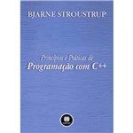 Ficha técnica e caractérísticas do produto Princípios e Práticas de Programação com C++