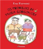 Ficha técnica e caractérísticas do produto Problemas da Familia Gorgonzola, os - Moderna