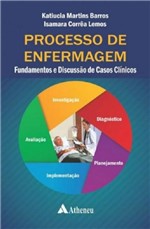 Ficha técnica e caractérísticas do produto Processo de Enfermagem - Atheneu - 1