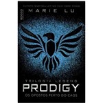 Ficha técnica e caractérísticas do produto Prodigy - os Opostos Perto do Caos - Livro 2 - Trilogia Legend - Rocco