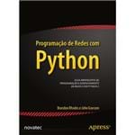 Ficha técnica e caractérísticas do produto Programação de Redes com Python - Guia Abrangente de Programação e Gerenciamento de Redes com Python 3