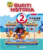Ficha técnica e caractérísticas do produto Projeto Buriti - Historia - 2 Ano - Ef I - 04 Ed - Moderna - Didatico