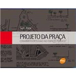 Ficha técnica e caractérísticas do produto Projeto da Praca - 2 Ed