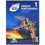 Ficha técnica e caractérísticas do produto Projeto Eco Lingua Portuguesa Vol 1 - Positivo