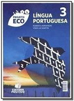 Ficha técnica e caractérísticas do produto Projeto Eco Lingua Portuguesa - Vol.3 - Positivo