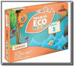 Ficha técnica e caractérísticas do produto Projeto Eco Mirim - Grupo 5 - Ei - 02 Ed - Positivo - Didatico