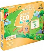 Ficha técnica e caractérísticas do produto Projeto Eco Mirim - Grupo 3 - Ei - 02 Ed - Positivo - Didatico