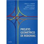 Ficha técnica e caractérísticas do produto Projeto Geometrico de Rodovias - Elsevier