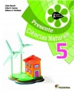 Ficha técnica e caractérísticas do produto Projeto Presente Ciencias Naturais 5 - Moderna
