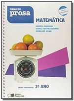Ficha técnica e caractérísticas do produto Projeto Prosa Matematica 2 Ano - Grupo Somos