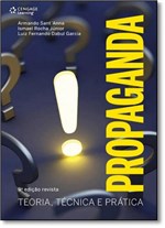 Ficha técnica e caractérísticas do produto Propaganda: Teoria, Técnica e Prática - Cengage