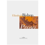 Ficha técnica e caractérísticas do produto Prosa Bishop 1ª Ed